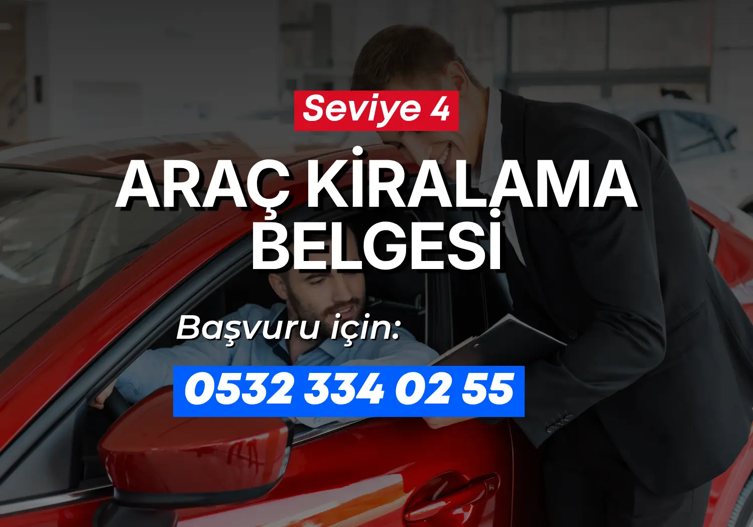araç kiralama belgesi seviye 4